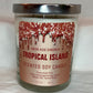 Tropical Island: Large  13. 5 oz Scented Soy Candle